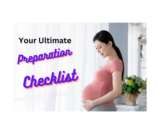 The Ultimate Preparation Checklist for Expectant Moms