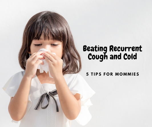 Beating Recurrent Cough and Cold: Tips for Mommies